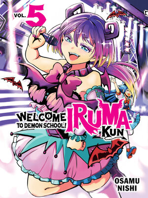 cover image of Welcome to Demon School! Iruma-kun 5